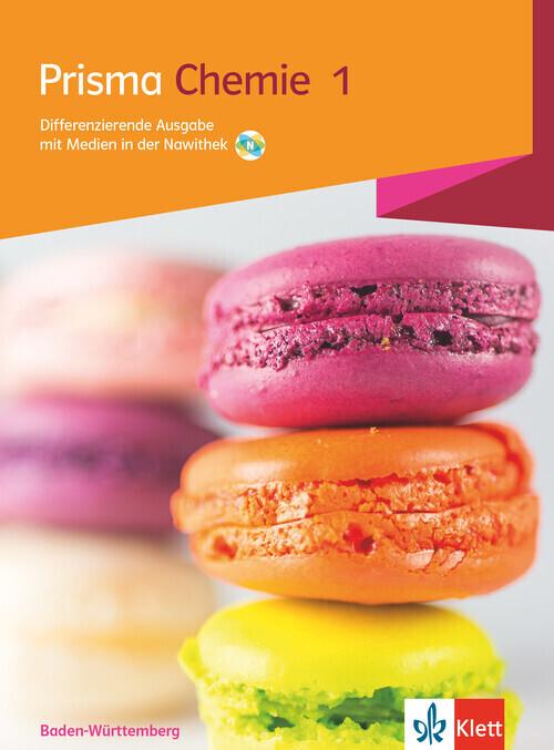 Prisma Chemie 1. Schulbuch Klasse 7/8. Differenzierende Ausgabe Baden-Württemberg