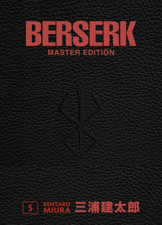 Berserk Master Edition 05: Edle 3-in-1-Ausgabe des Mangas im Hardcover mit Überformat – Das actiongeladene und genredefinierende Dark-Fantasy-Epos von Kentaro Miura