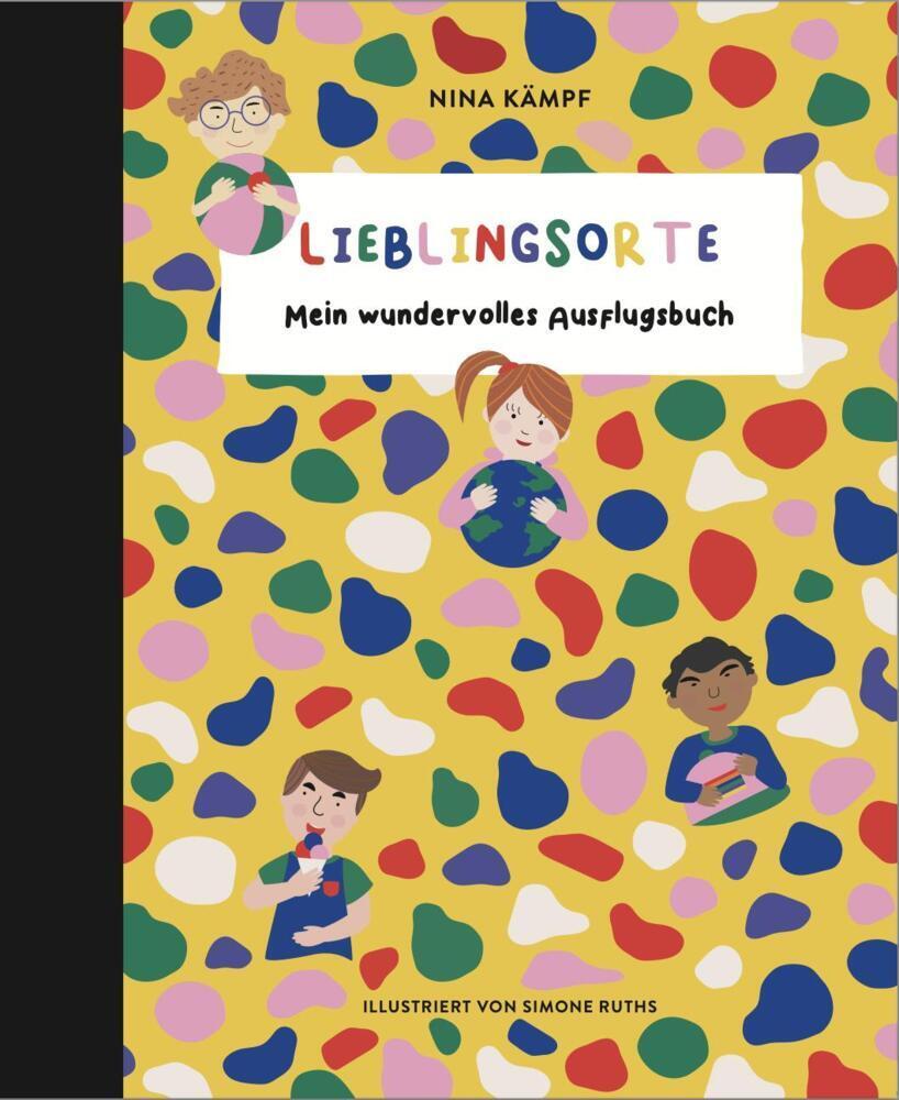 Lieblingsorte- Mein wundervolles Ausflugsbuch