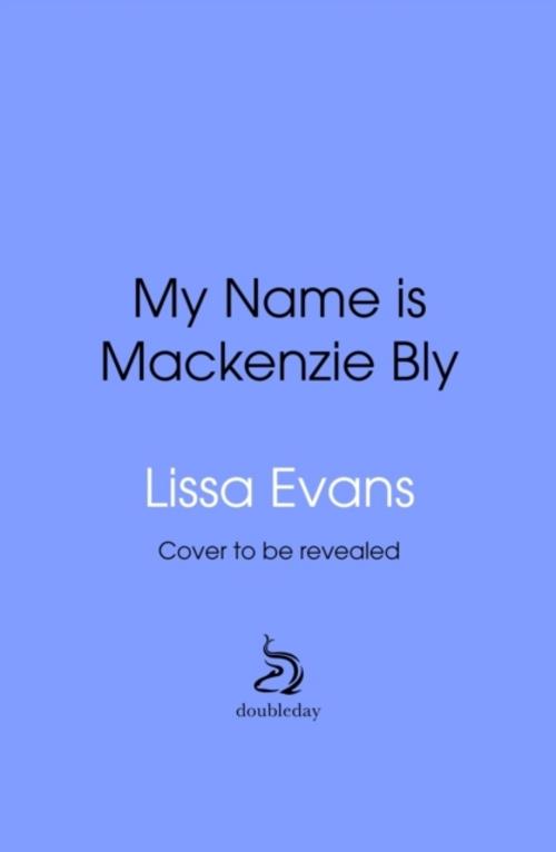My Name is MacKenzie Bly