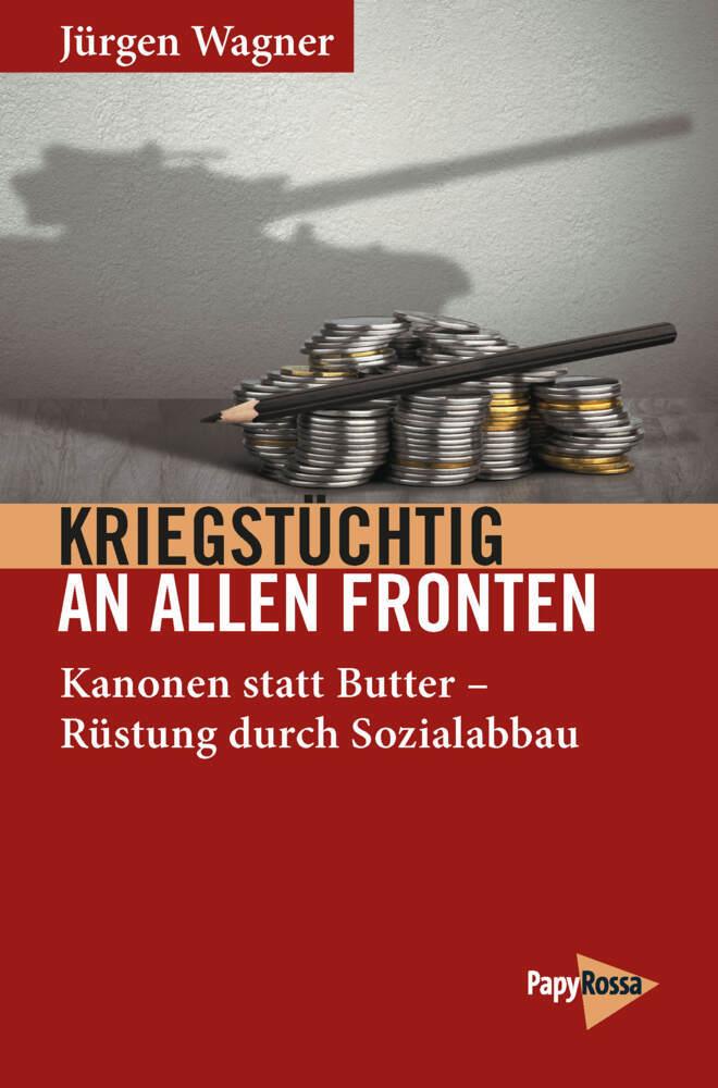 Kriegstüchtig an allen Fronten