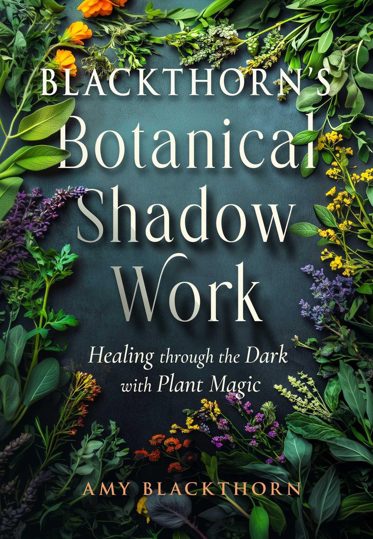 Blackthorn's Botanical Shadow Work