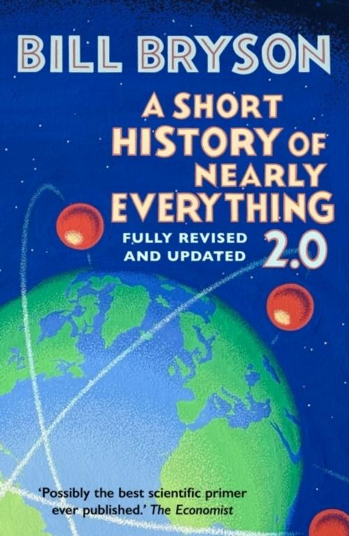 Short History of Nearly Everything 2.0