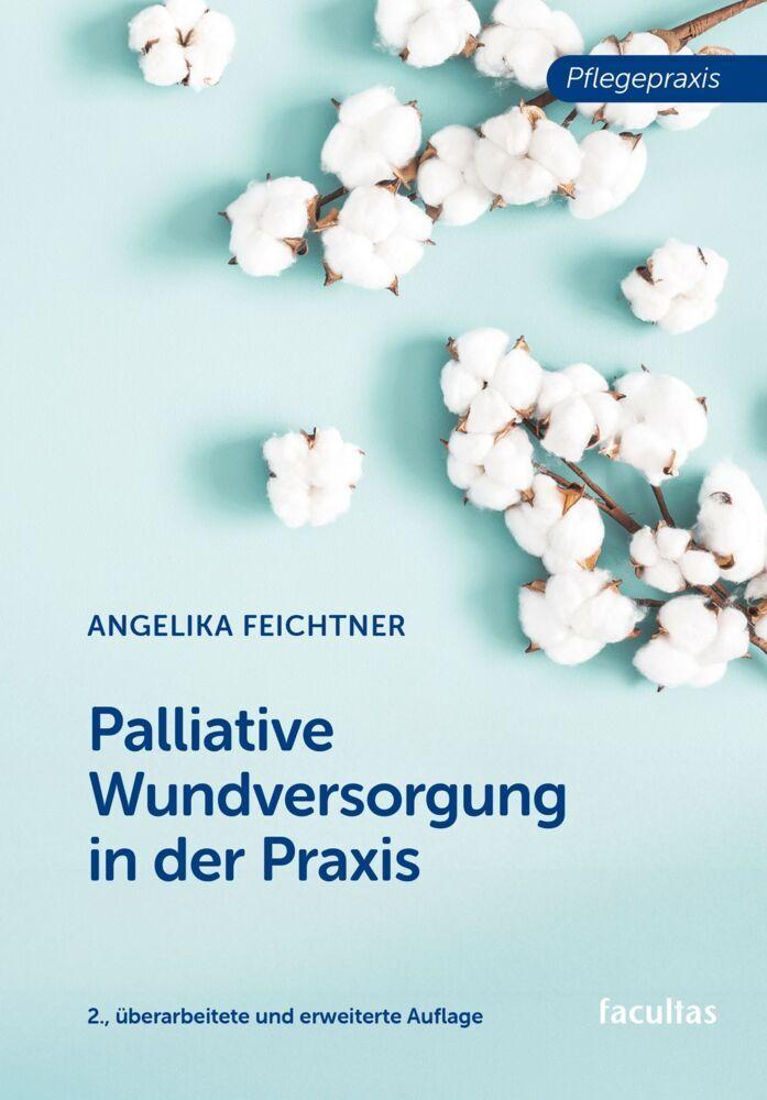 Palliative Wundversorgung in der Praxis