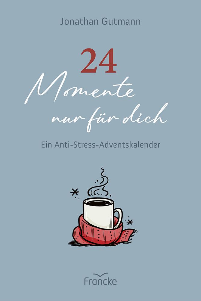 24 Momente nur für dich