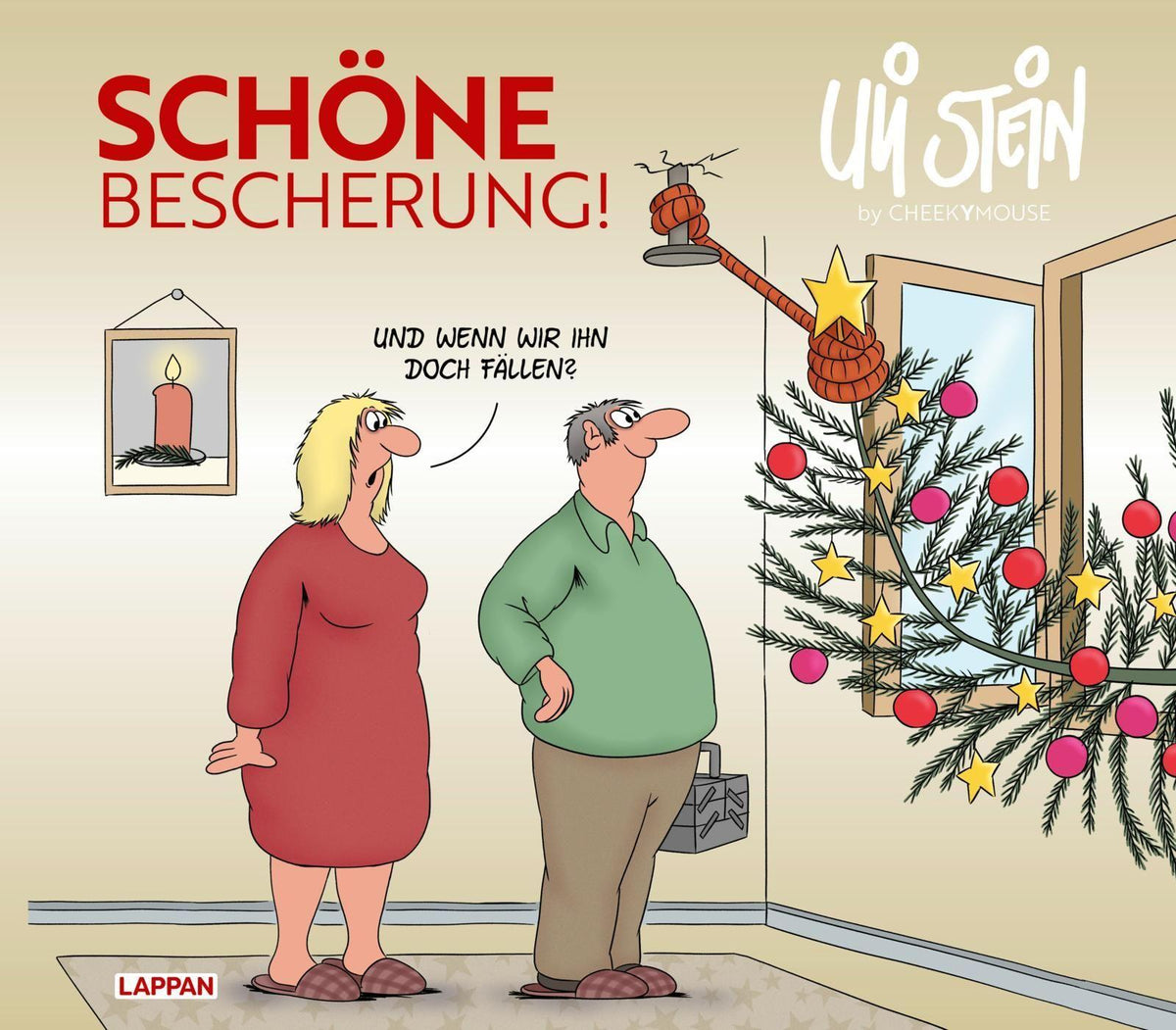 Stein, Uli/Uli Stein: Festtage!: Schöne Bescherung!