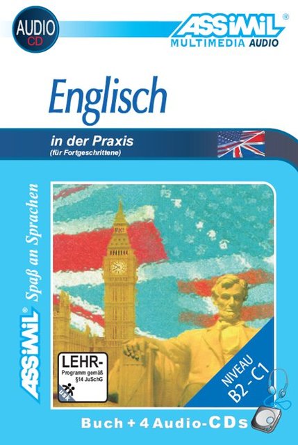 Assimil Englisch in der Praxis (für Fortgeschrittene) Lehrbuch und 4 Audio-CDs