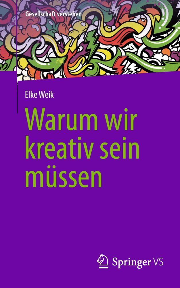 Warum wir kreativ sein müssen