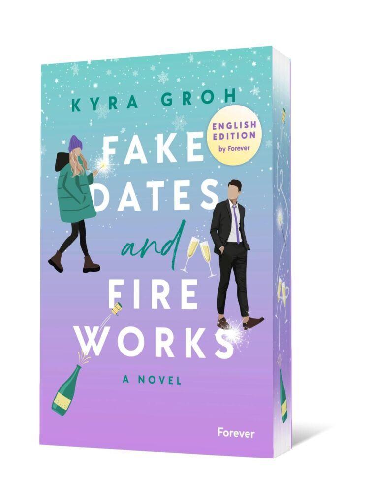 Fake Dates and Fireworks: English Edition