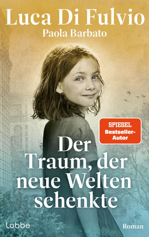 Fulvio, Luca Di/Der Traum, der neue Welten schenkte