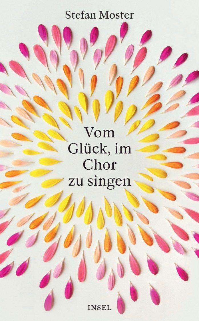 Moster, Stefan/Vom Glück, im Chor zu singen