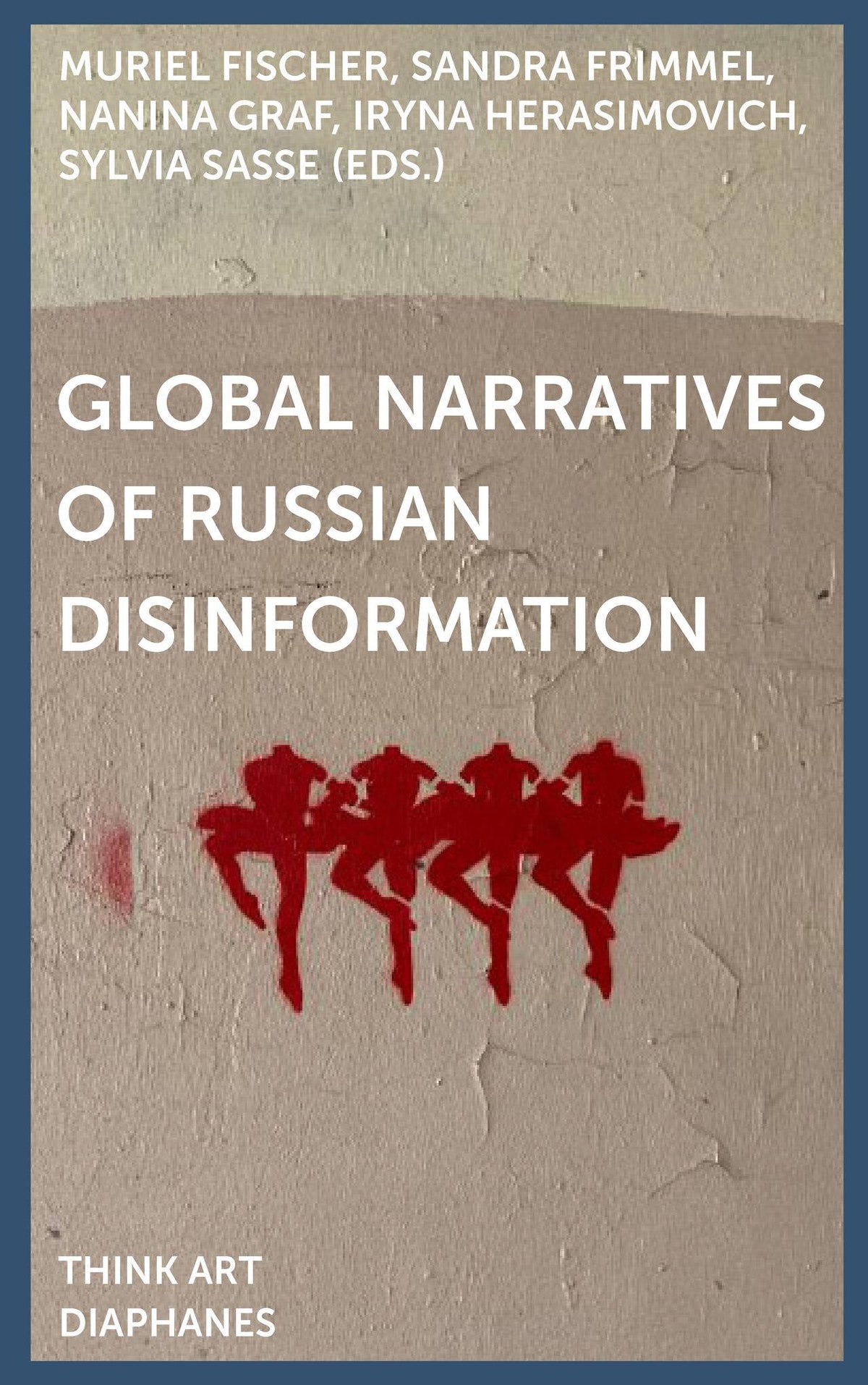 Global Narratives of Russian Disinformation