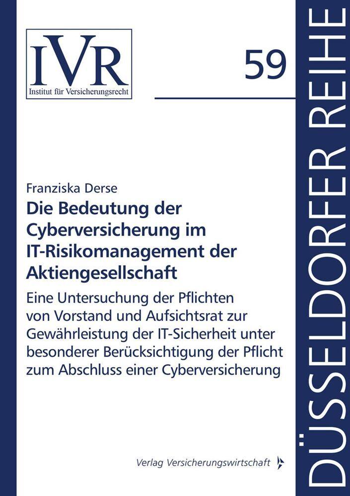 Die Bedeutung der Cyberversicherung im IT-Risikomanagement der Aktiengesellschaft
