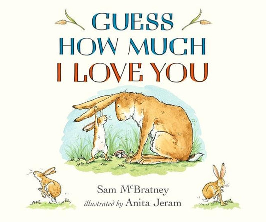 Guess How Much I Love You