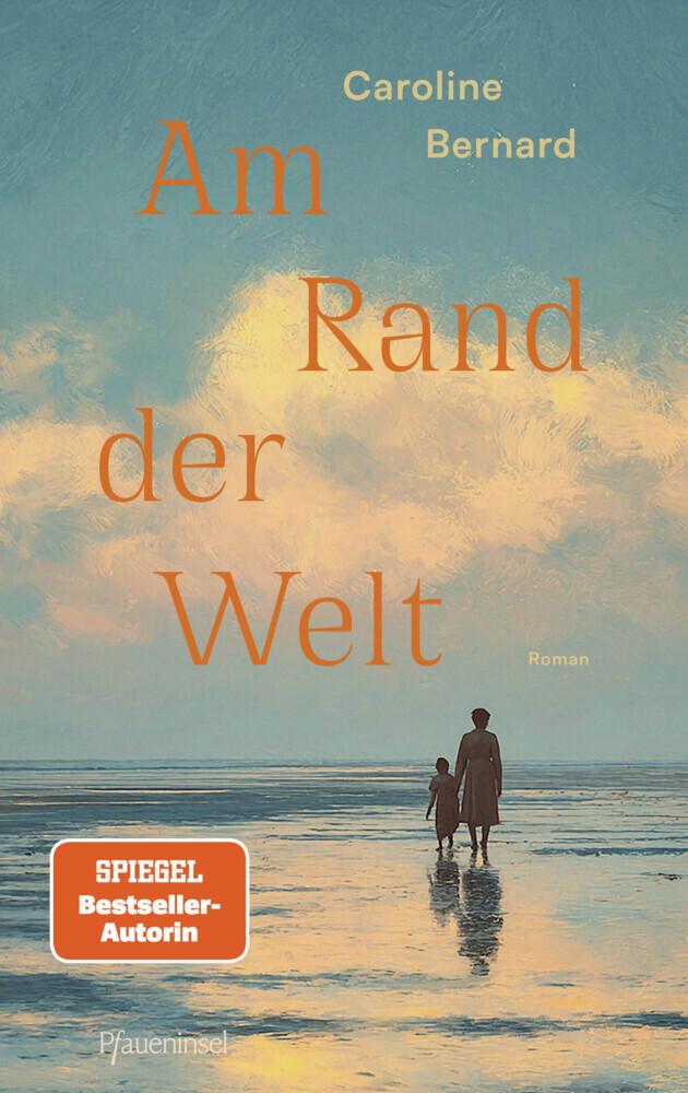 Bernard, Caroline/Am Rand der Welt