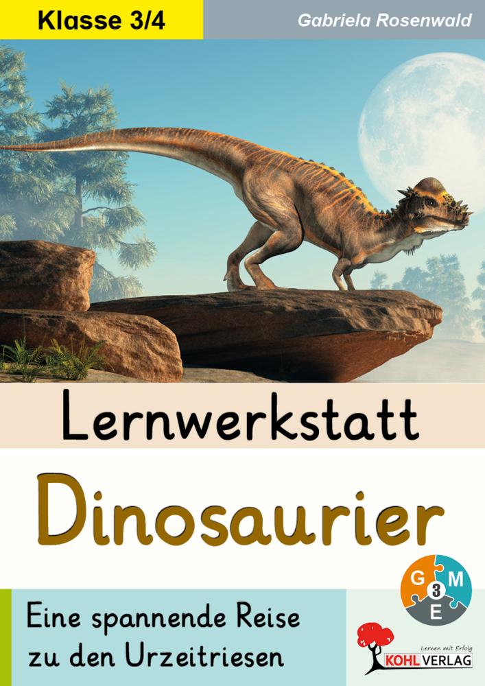 Lernwerkstatt Dinosaurier / Grundschule