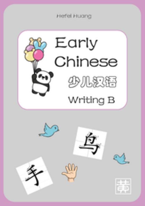 Early Chinese B. Writing