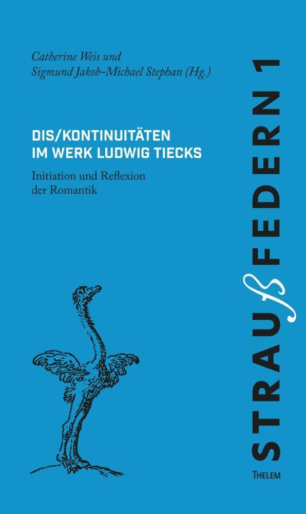 Dis/kontinuitäten im Werk Ludwig Tiecks