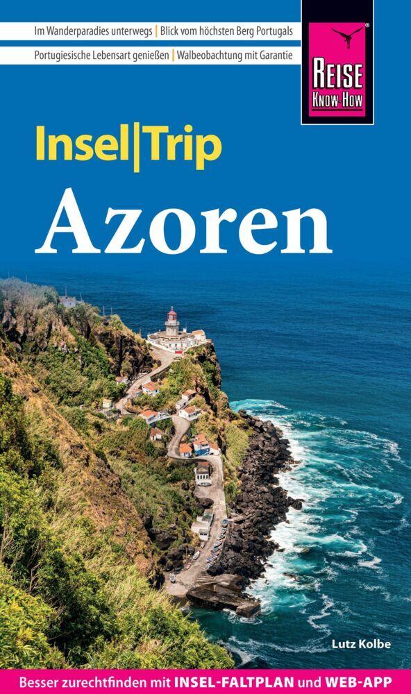 Kolbe, Lutz/Reise Know-How InselTrip Azoren