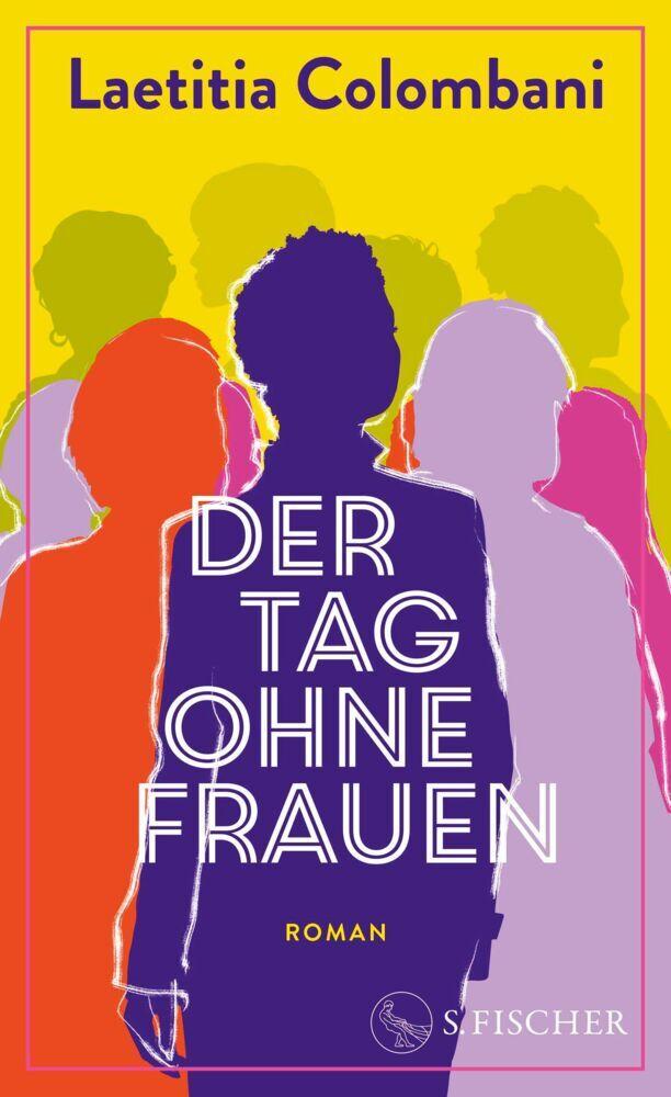 Der Tag ohne Frauen: Roman
