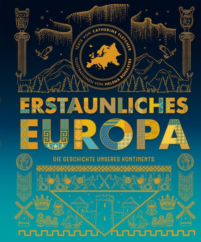 Fletcher, Catherine/Erstaunliches Europa