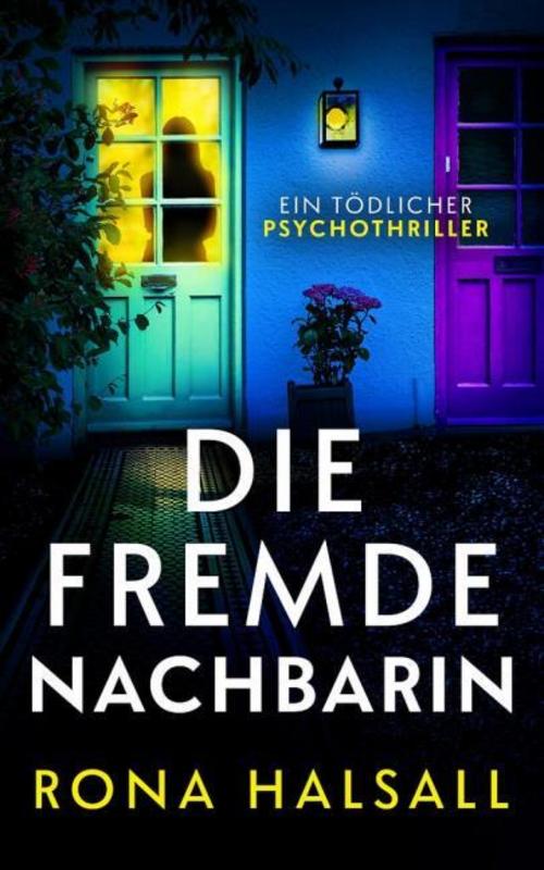 Die fremde Nachbarin