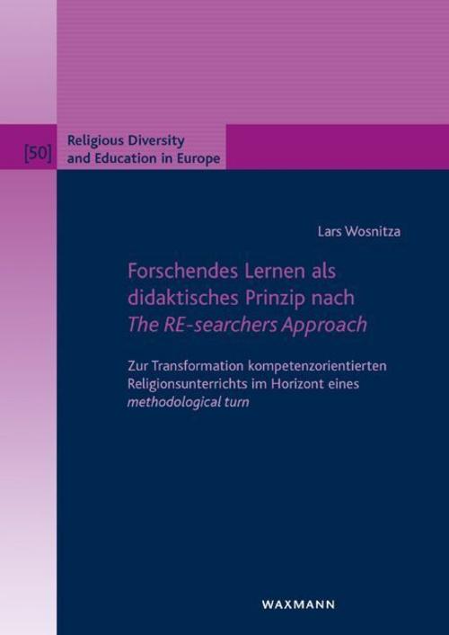 Forschendes Lernen als didaktisches Prinzip nach The RE-searchers Approach