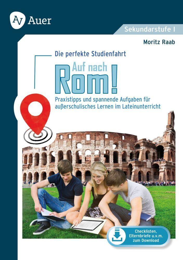 Auf nach Rom - Die perfekte Studienfahrt