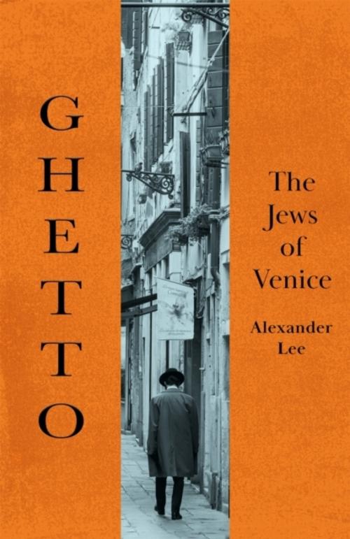The First Ghetto