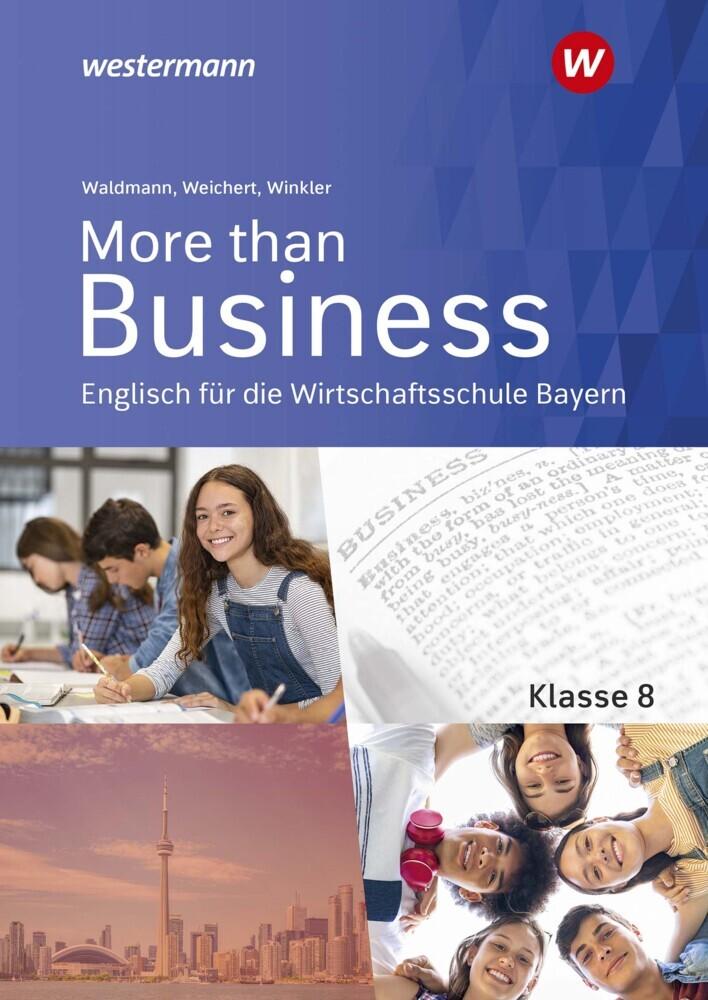 More than Business 8. Schulbuch. Englisch an der Wirtschaftsschule in Bayern