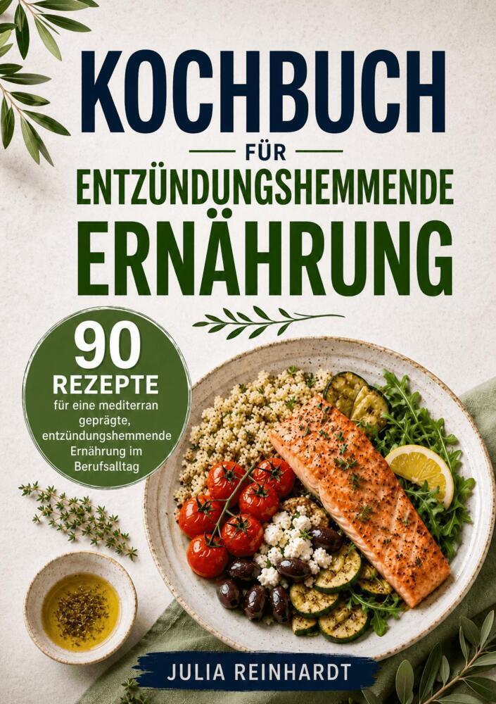 Kochbuch für entzündungshemmende Ernährung