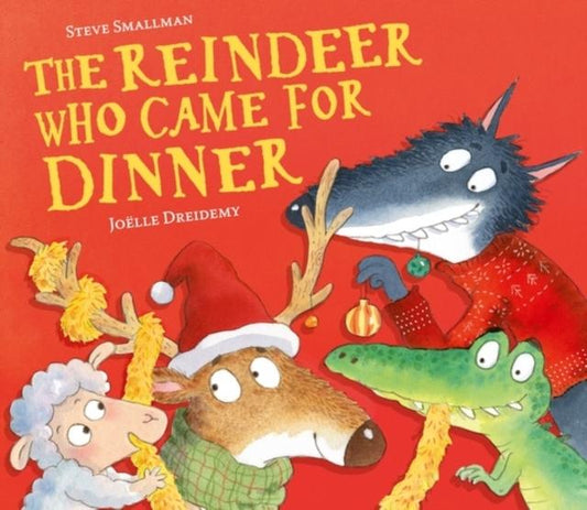 The Reindeer Who Came for Dinner