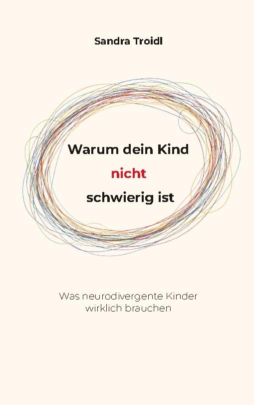 Warum dein Kind nicht schwierig ist