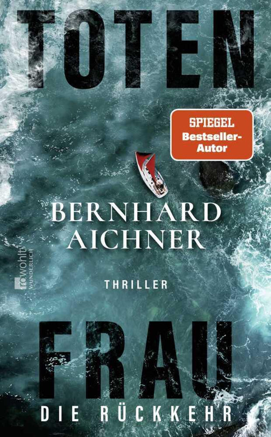 Aichner, Bernhard/Totenfrau - Die Rückkehr