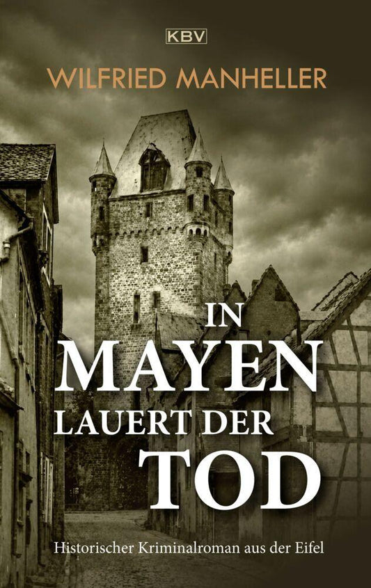 In Mayen lauert der Tod