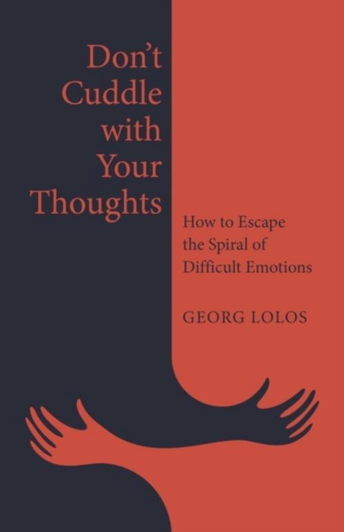 Don't Cuddle with Your Thoughts