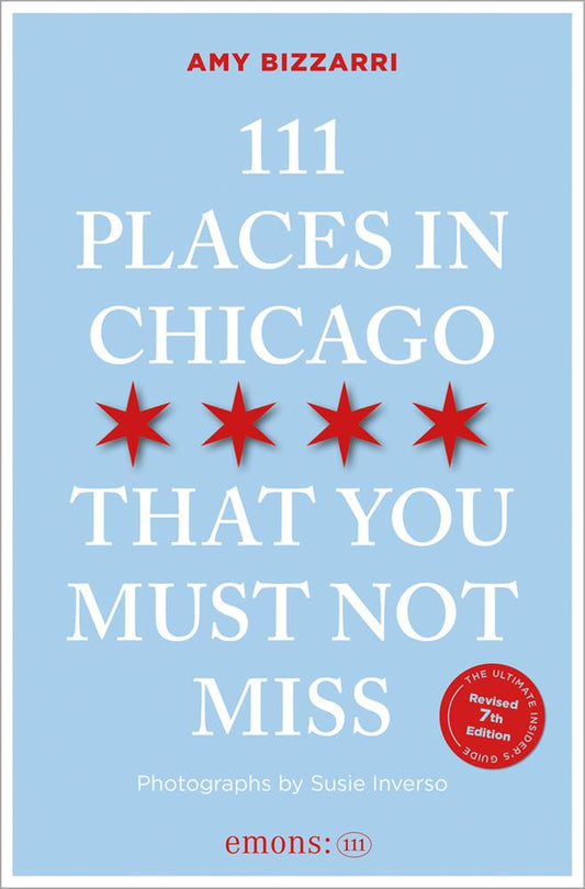 111 Places in Chicago That You Must Not Miss