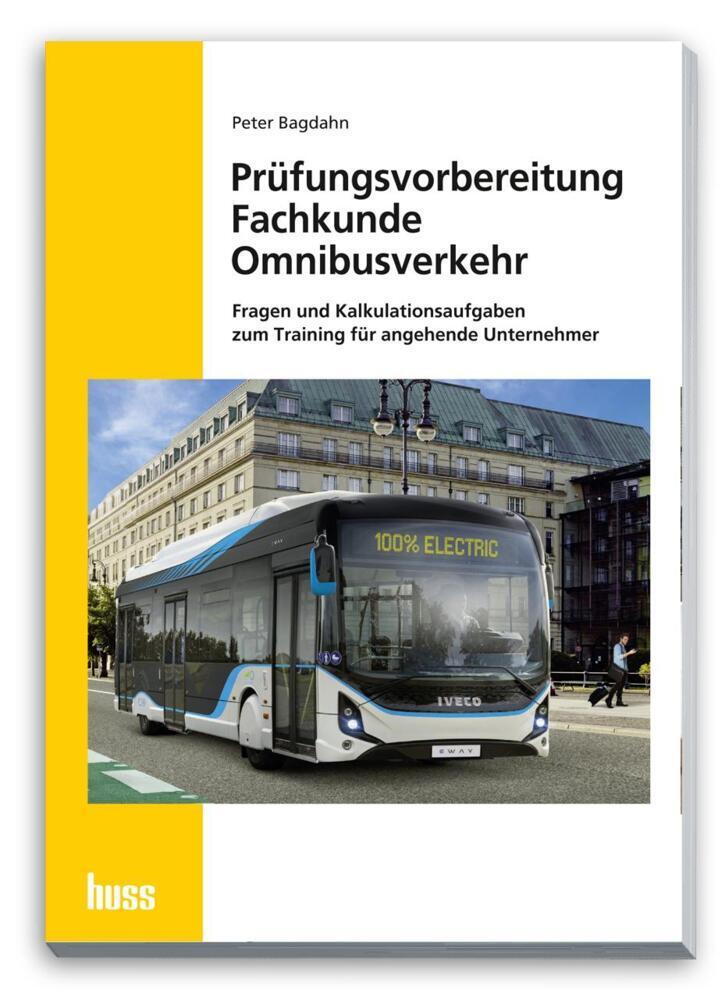 Prüfungsvorbereitung Fachkunde Omnibusverkehr