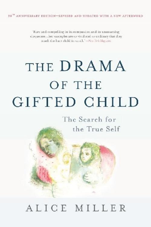 The Drama of the Gifted Child