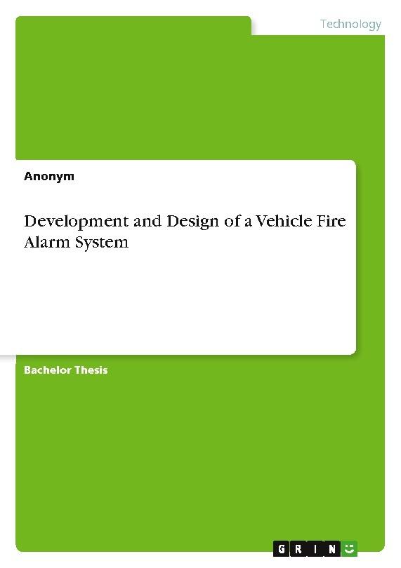 Development and Design of a Vehicle Fire Alarm System