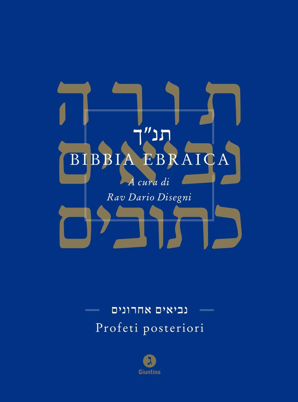Bibbia ebraica. Profeti posteriori. Testo ebraico a fronte