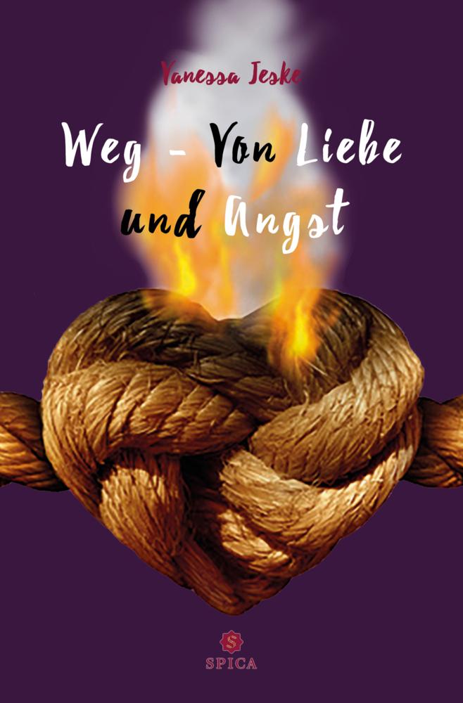 Weg- Von Liebe und Angst