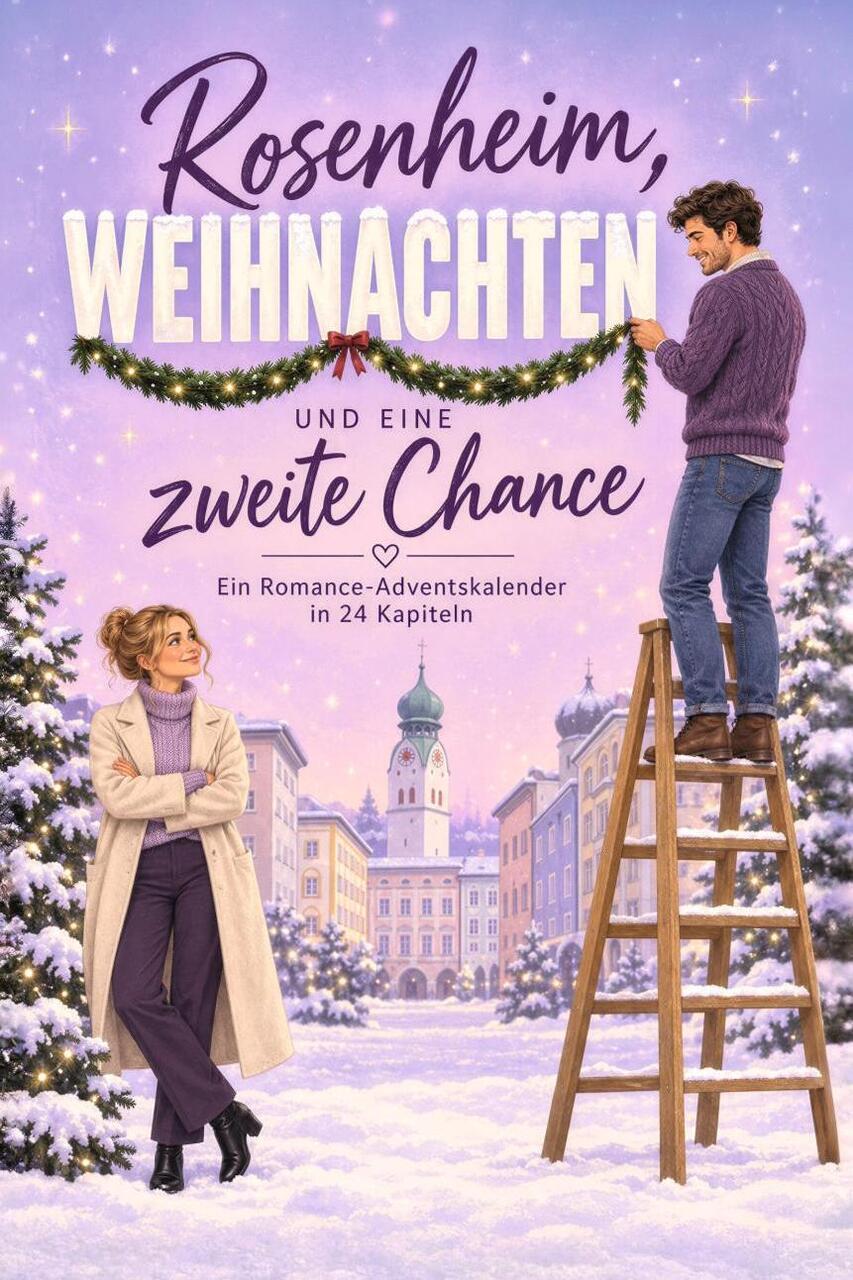 Rosenheim, Weihnachten und eine zweite Chance