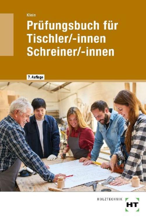 Prüfungsbuch für Tischler/-innen / Schreiner/-innen