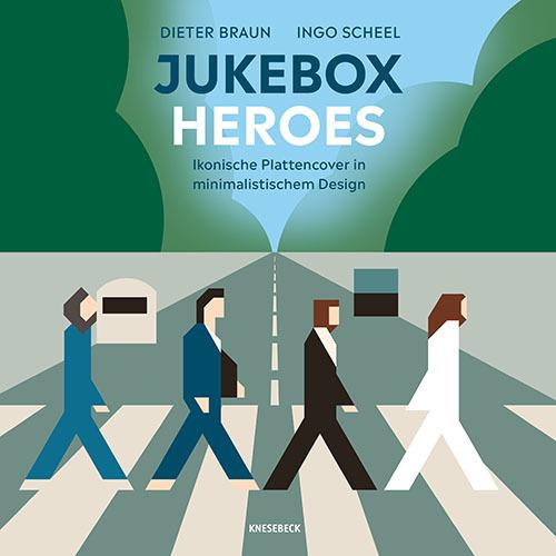 Jukebox Heroes: Ikonische Plattencover in minimalistischem Design. Legendäre Albumcover und Musikgeschichte für Vinylsammler, Designliebhaber und Musikfans
