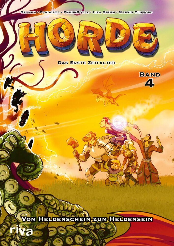 HORDE - Das erste Zeitalter, Bd. 4: Vom Heldenschein zum Heldensein