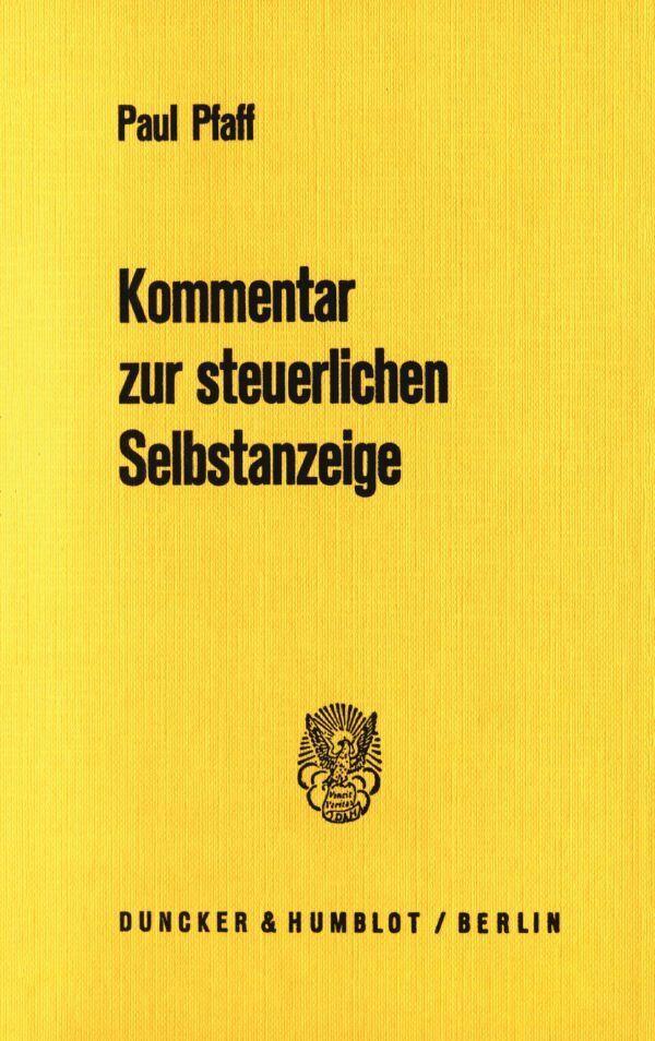 Kommentar zur steuerlichen Selbstanzeige.