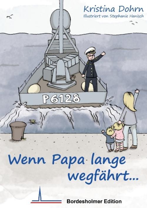 Wenn Papa lange wegfährt...