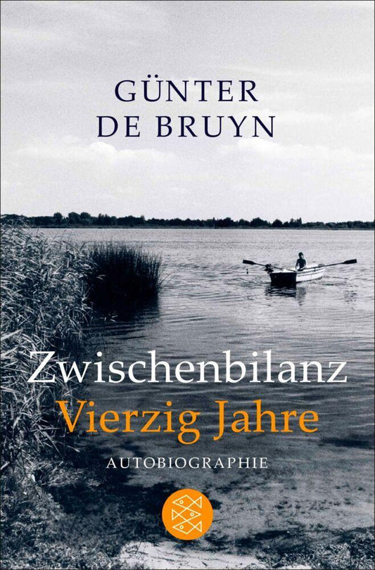 Bruyn, Günter de/Zwischenbilanz / Vierzig Jahre