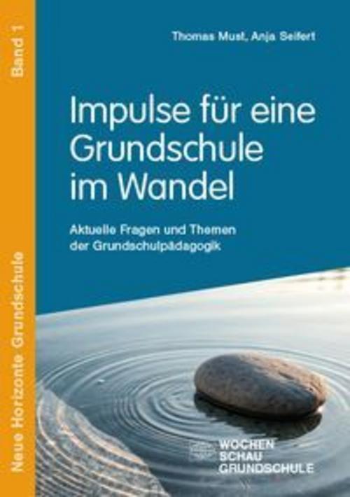 Impulse für eine Grundschule im Wandel
